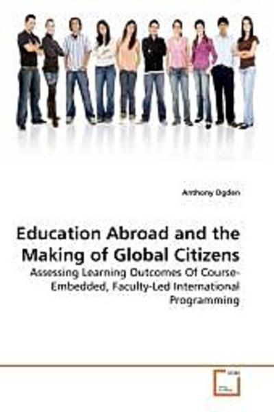 Education Abroad and the Making of Global Citizens