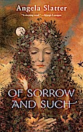Of Sorrow and Such