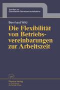 Die Flexibilität von Betriebsvereinbarungen zur Ar