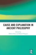 Cause and Explanation in Ancient Philosophy