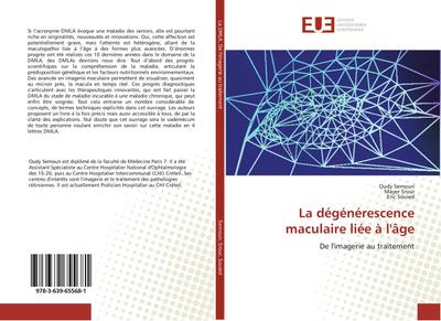 La dégénérescence maculaire liée à l’âge