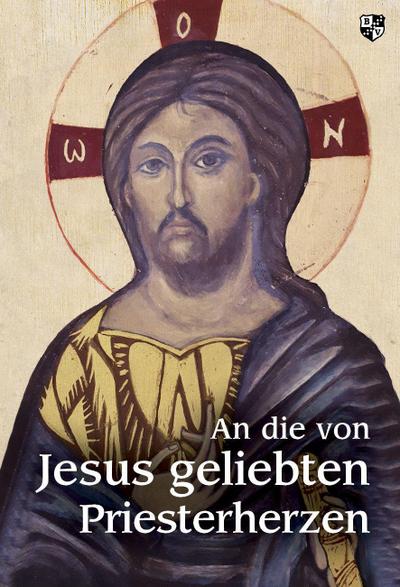 An die von Jesus geliebten Priesterherzen
