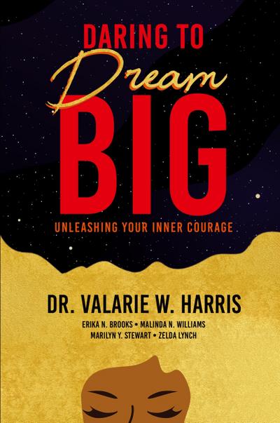 Daring to Dream Big