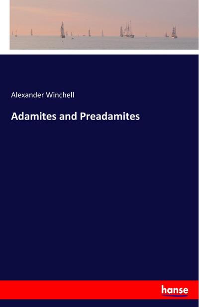 Adamites and Preadamites
