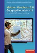 Metzler Handbuch 2.0 - Geographieunterricht