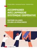 Accompagner avec l’approche systémique coopérative