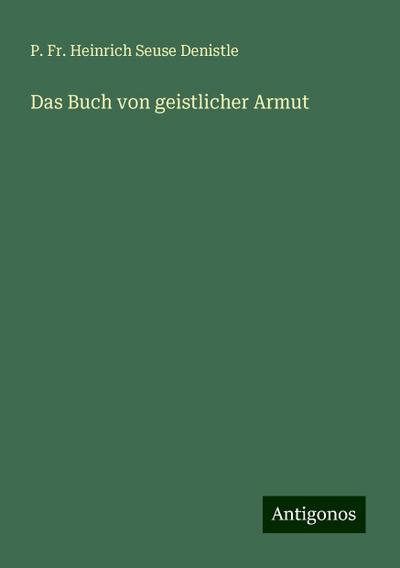 Denistle, P: Buch von geistlicher Armut