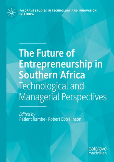 The Future of Entrepreneurship in Southern Africa