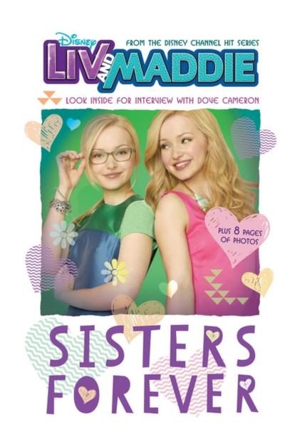 Liv and Maddie: Sisters Forever