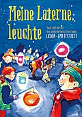 Meine Laterne, leuchte