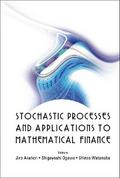 STOCHASTIC PROCESSES & APPLN TO MATH’L..