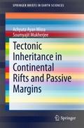 Tectonic Inheritance in Continental Rifts and Pass
