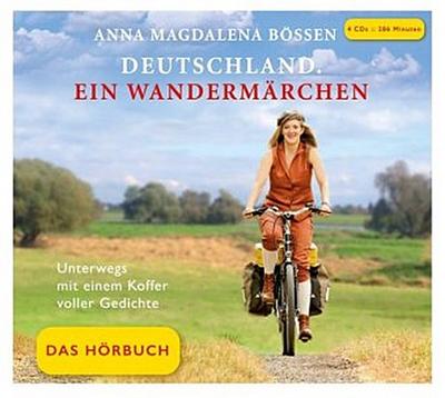 Deutschland. Ein Wandermärchen - Das Hörbuch, 4 Audio-CDs