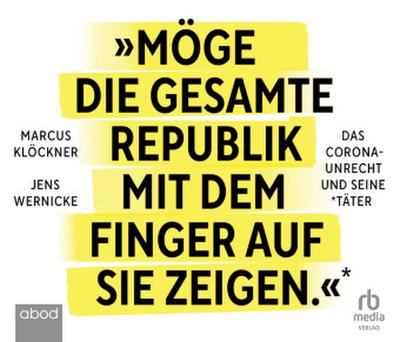 Möge die gesamte Republik mit dem Finger auf sie zeigen, Audio-CD
