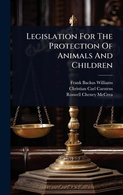 Legislation For The Protection Of Animals And Children