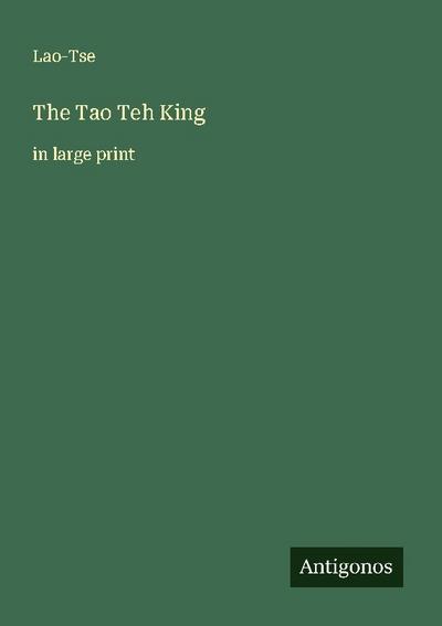 The Tao Teh King