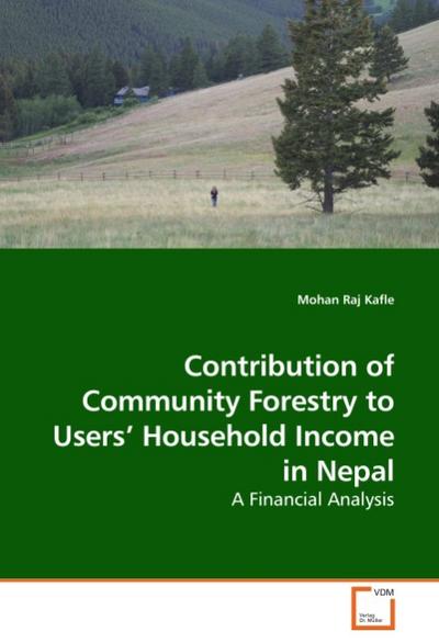 Contribution of Community Forestry to Users  Household Income in Nepal