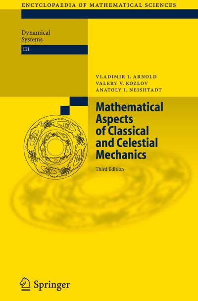 Mathematical Aspects of Classical and Celestial Mechanics