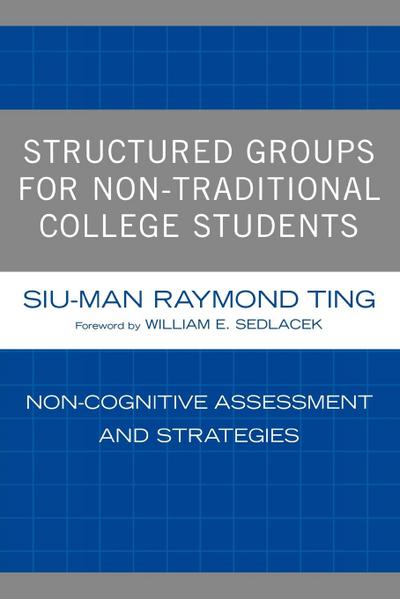 Structured Groups for Non-Traditional College Students