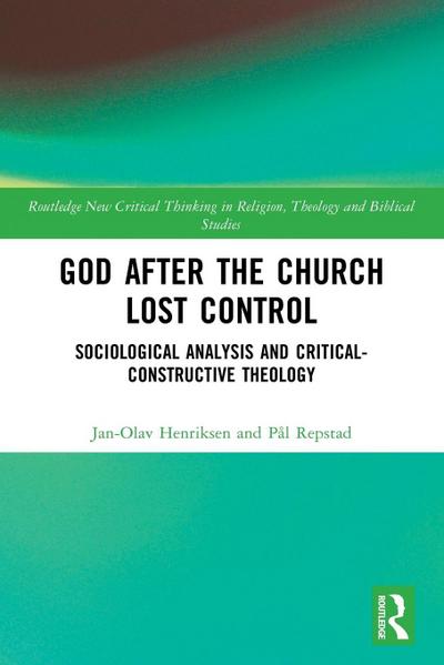 God After the Church Lost Control