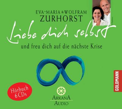Liebe dich selbst und freue dich auf die nächste Krise