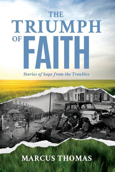 THE TRIUMPH OF FAITH