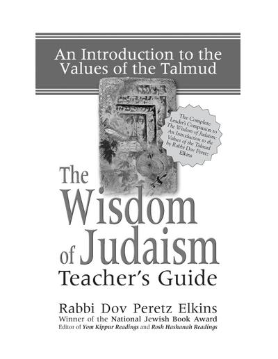 The Wisdom of Judaism Teacher’s Guide: An Introduction to the Values of the Talmud