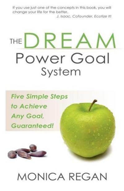 The DREAM Power Goal System