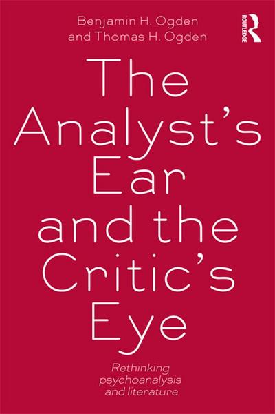 The Analyst’s Ear and the Critic’s Eye