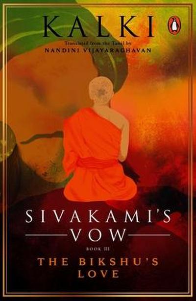 Sivakami’s Vow: The Bikshu’s Love