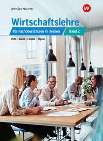 Wirtschaftslehre für Fachoberschulen in Hessen