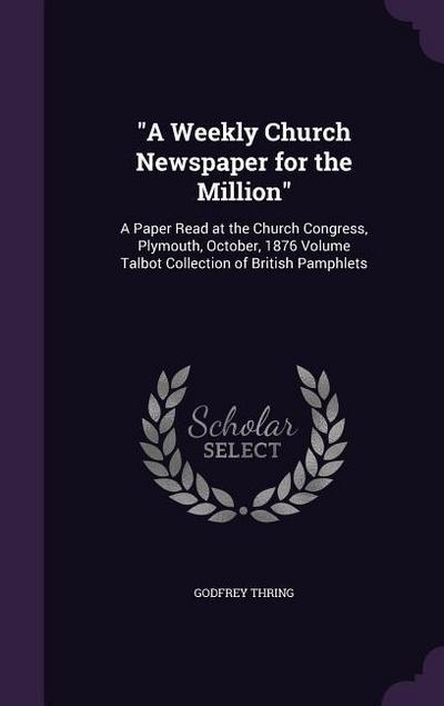 "A Weekly Church Newspaper for the Million"