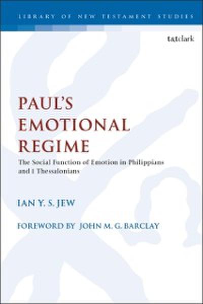 Paul’s Emotional Regime