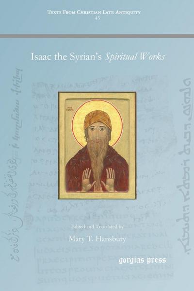 Isaac the Syrian’s Spiritual Works