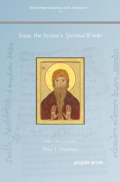 Isaac the Syrian’s Spiritual Works