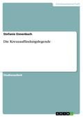 Die Kreuzauffindungslegende