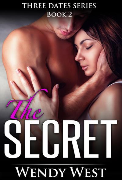 The Secret: Three Dates Series Book 2