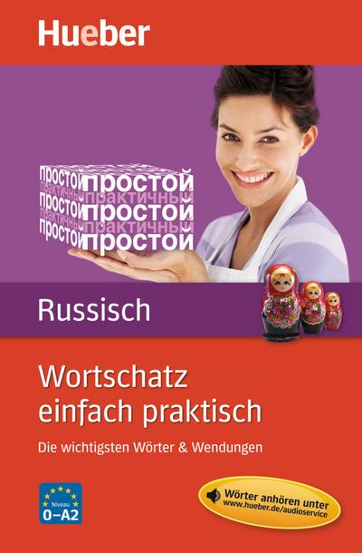 Wortschatz einfach praktisch – Russisch: Die wichtigsten Wörter & Wendungen / Buch mit MP3-Download