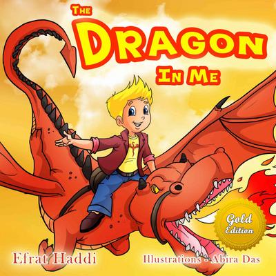 The Dragon In Me Gold Edition (Social skills for kids, #5)