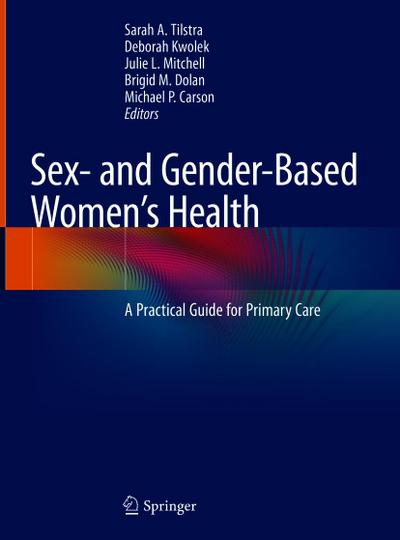Sex- and Gender-Based Women’s Health
