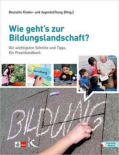 Wie geht’s zur Bildungslandschaft?, m. 23 Beilage