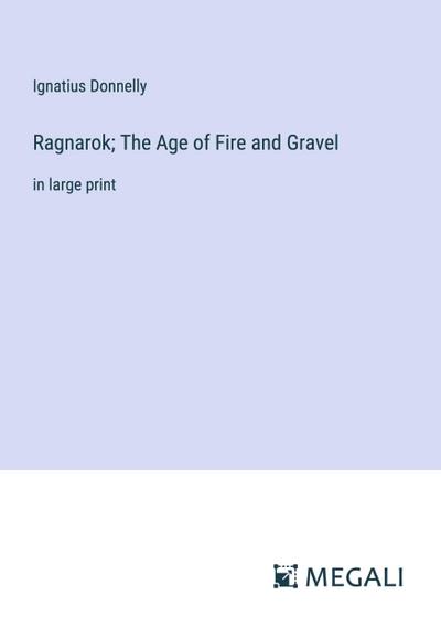 Ragnarok; The Age of Fire and Gravel