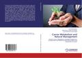 Cancer Metabolism and Natural Management