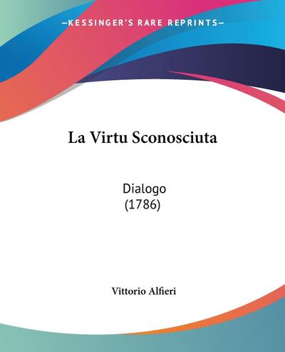La Virtu Sconosciuta