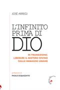 L’Infinito prima di dio