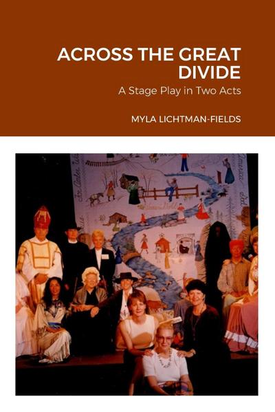 ACROSS THE GREAT DIVIDE