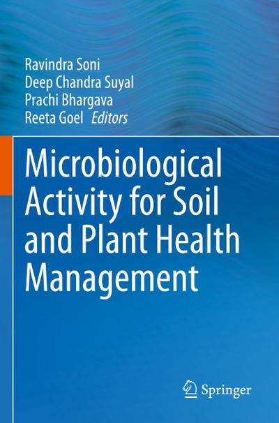 Microbiological Activity for Soil and Plant Health Management