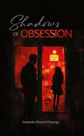 Shadows Of Obsession