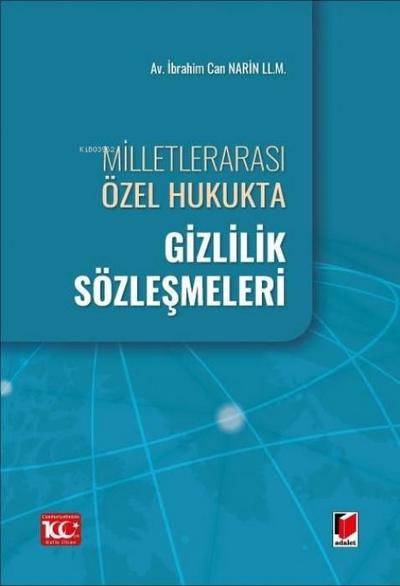 Milletlerarasi Özel Hukukta Gizlilik Sözlesmeleri