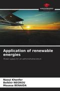 Application of renewable energies
